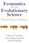 Economics as an Evolutionary Science: From Utility to Fitness
