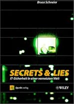 Secrets & Lies: IT-Sicherheit in einer vernetzten Welt