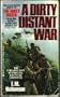 Dirty Distant War