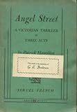 Angel Street: A Victorian Thriller in Three Acts