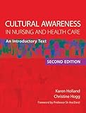 Cultural awareness in nursing and health care : an introductory text