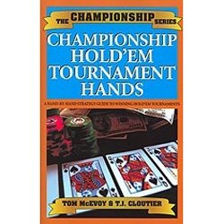 Championship Holdem Tournament Hands-McEvoy /Cloutier - Casino Supplies > Books