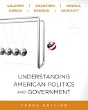 Understanding American Politics and Government, 2010 Update, Texas Edition