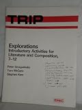 Explorations: Introductory Activities for Literature and Composition, 7-12 (Theory and Research Into Practice)