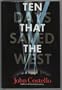 Ten Days That Saved the West