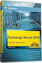 Exchange Server 2010: 8 Stunden Video-Training
