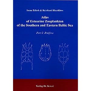 Atlas of Estuarine Zooplankton of the Southern and Eastern Baltic Sea. Part I: Rotifera. (