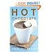 Hot Chocolate: 50 Heavenly Cups of Comfort