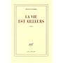 La vie est ailleurs