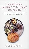 Review John Blake  / The Modern Indian Restaurant Cookbook: 150 Restaurant Dishes for You to Make at Home (Curry Club)