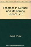 Recent progress in surface science. Vol.3