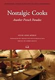Nostalgic Cooks: Another French Paradox, Restaurants Versus Cafeterias (International Studies in Sociology & Social Anthropology)