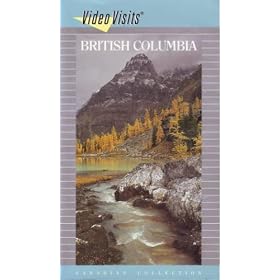 British Columbia:Rockies to Pacific [VHS]