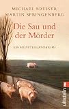 Die Sau und der M�rder: Ein M�nsterlandkrimi