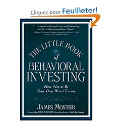 The Little Book of Behavioral Investing: How Not to Be Your Own Worst Enemy