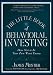 The Little Book of Behavioral Investing: How not to be your own worst enemy (Little Books, Big Profits (UK))