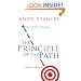 The Principle of the Path: How to Get from Where You Are to Where You Want to Be