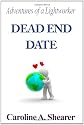Adventures of a Lightworker: Dead End Date