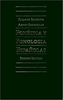 Fonetica Y Fonologia Espanolas : Teoria Y Practica