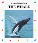 The Whale: Giant of the Ocean (Animal Close-Ups)
