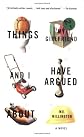 Things My Girlfriend and I Have Argued About