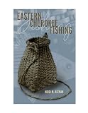 Eastern Cherokee Fishing (Contemporary American Indians)