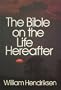 Bible on the Life Hereafter