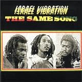 Review Israel Vibration  / The Same Song