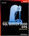  : Microsoft  SQL Server(TM) 2000 DTS Step by Step (Step By Step (Microsoft))