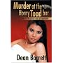 Murder at Horny Toad Bar: & Other Outrageous Tales of Thailand