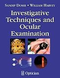 Investigative Techniques and Ocular Examination