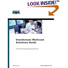 Click here to buy Interdomain Multicast Solutions Guide (Cisco Press Networking... by  Inc. Cisco Systems.