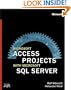 Microsoft  Access Projects with Microsoft SQL Server(TM) (Microsoft Programming)