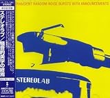 Revue Stereolab  / Transient Random-Noise Bursts With Announcements
