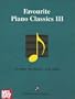 Favorite Piano Classics III (Music Scores)