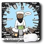 Rich Diesslins Funny General - Editorial Cartoons - Osama Bin Stupid - World Turns Unites Against Terrorism briefly - Mouse Pads