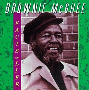 Brownie Mcghee - Facts Of Life - Zortam Music