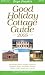Good Holiday Cottage Guide 2005