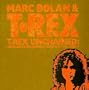 T. Rex Unchained: Unreleased Recordings Volume 2: 1972 Part 2