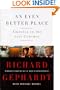 An Even Better Place: America in the 21st Century