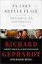 An Even Better Place: America in the 21st Century An Even Better Place: America in the 21st Century