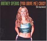 You Drive Me Crazy - Britney Spears