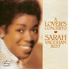 Lover's Concerto: Best by Sarah Vaughan