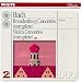 Bach: Brandenburg Concertos (Complete)