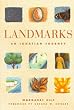 Landmarks: Exploration of Ignatian Spirituality Image of Landmarks: Exploration of Ignatian Spirituality