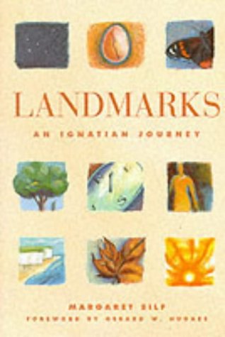 Landmarks: Exploration of Ignatian Spirituality