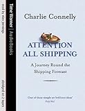Attention All Shipping