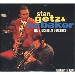 ���The Stockholm Concerts [Best of] [Live] [Import] [from US] Stan Getz & Chet Baker
