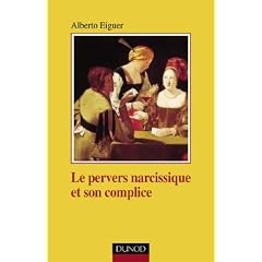 Le pervers narcissique et son complice