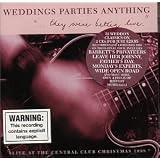 They Were Better Liveby Weddings Parties Anything